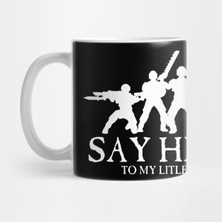 Say Hello To My Little Friends Guard - White Mug